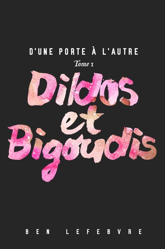 Dildos et Bigoudis